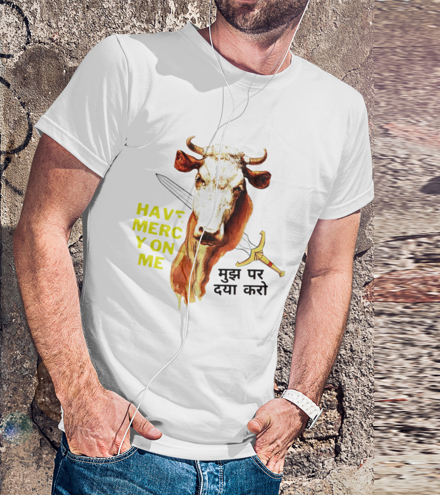 Have Mercy On Me Cow With Sword And Hindi Text T-Shirt