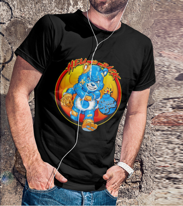 Hell And Back Swear Bear Fierce Blue Cartoon With Flames T-Shirt