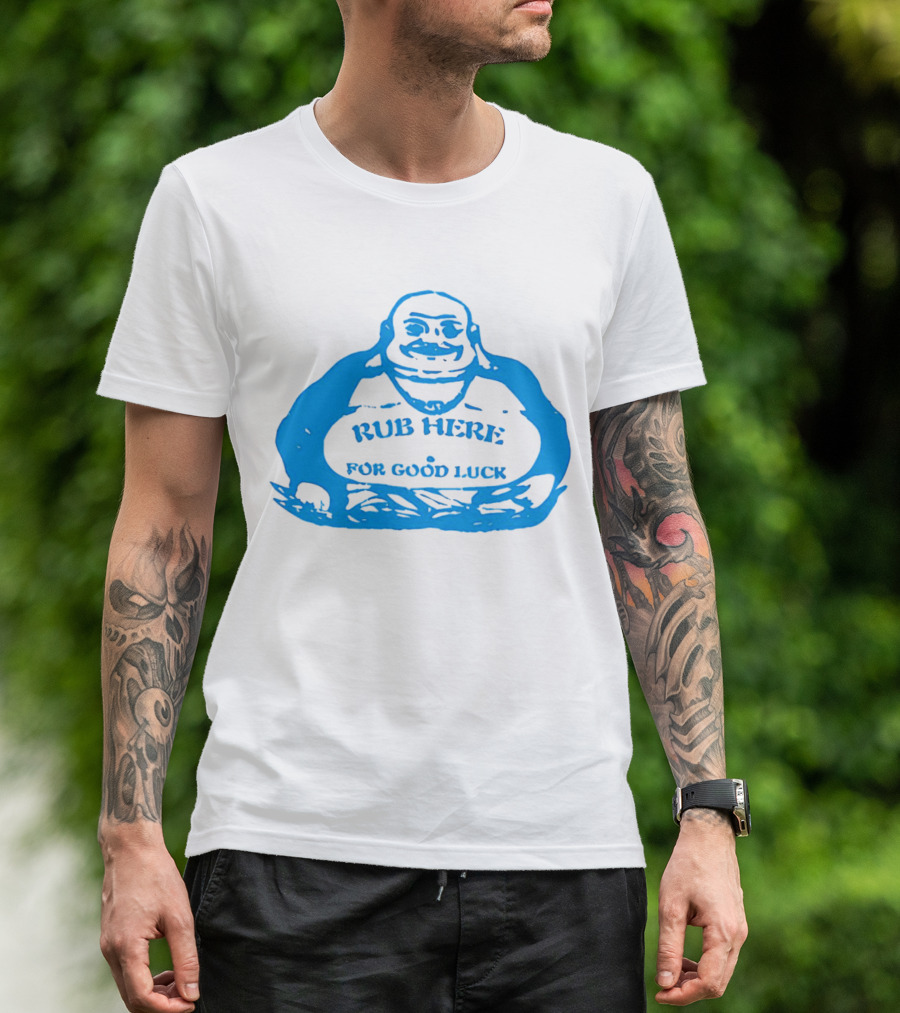 Missy Pantone Rub Here For Good Luck Buddha T-Shirt
