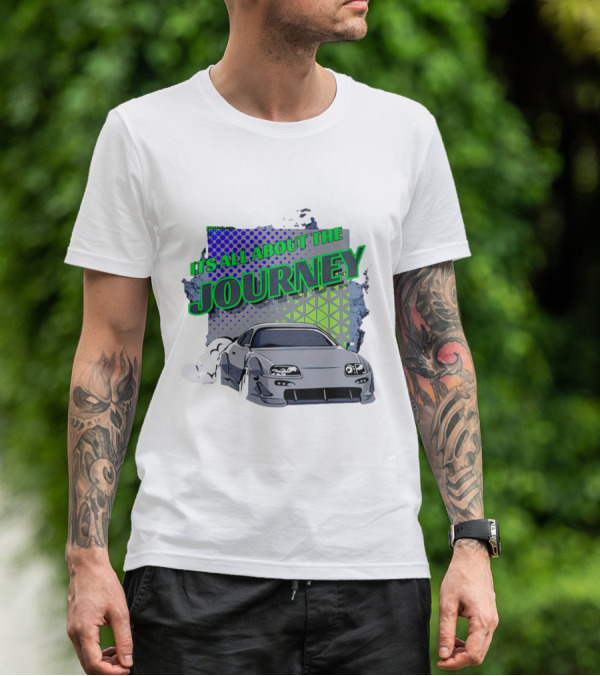 It’s All About The Journey Car Racing T-Shirt