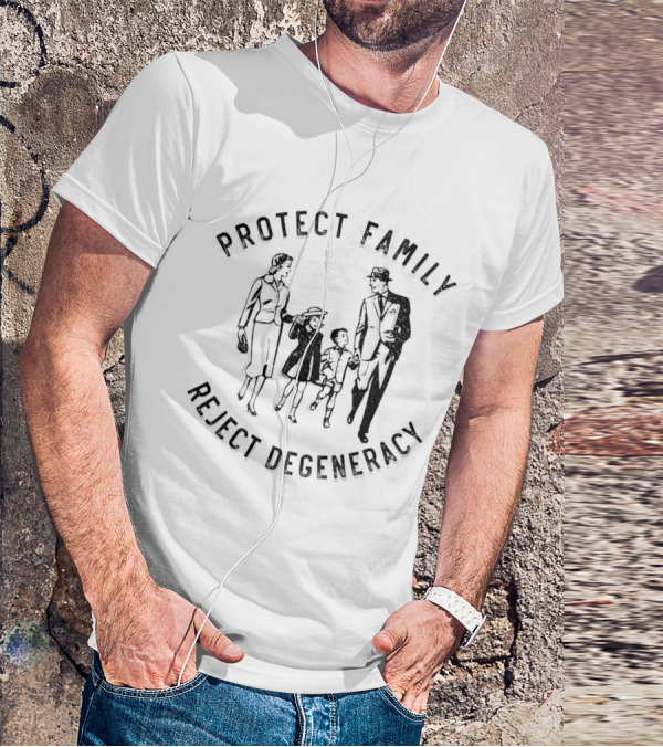 Protect Family Reject Degeneracy Retro Family T-Shirt