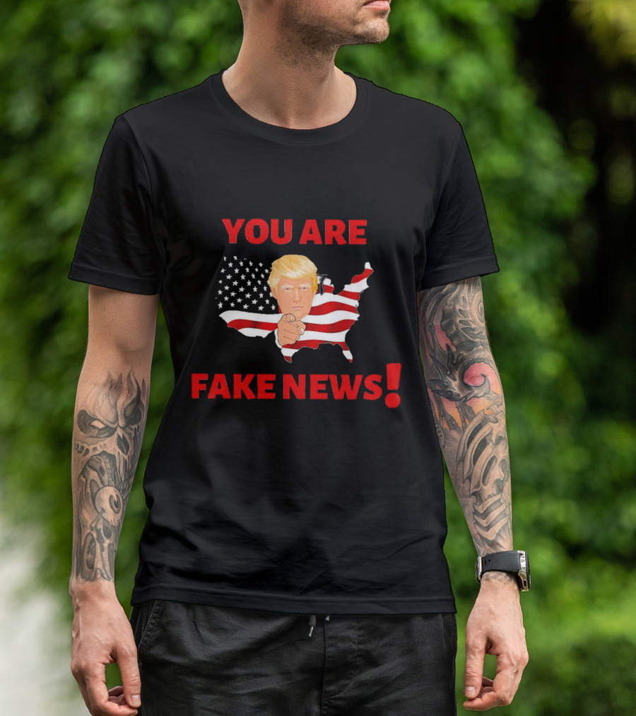 YOU ARE FAKE NEWS Trump USA Flag Background T-Shirt