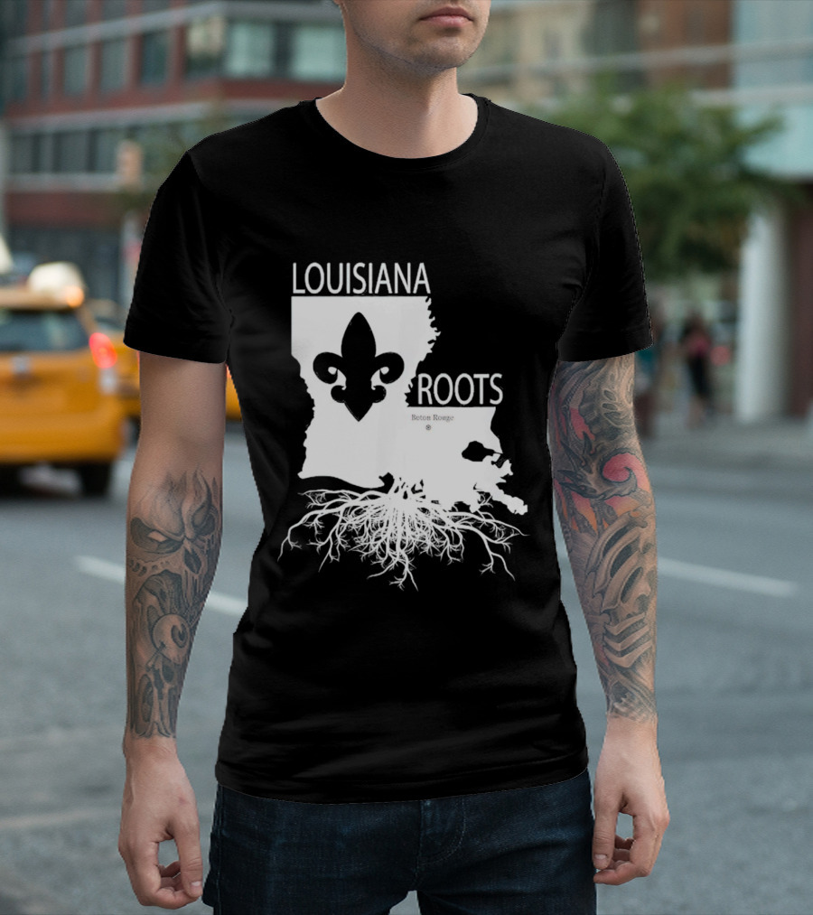 Louisiana Roots Baton Rouge Fleur-de-Lis Map And Roots T-Shirt