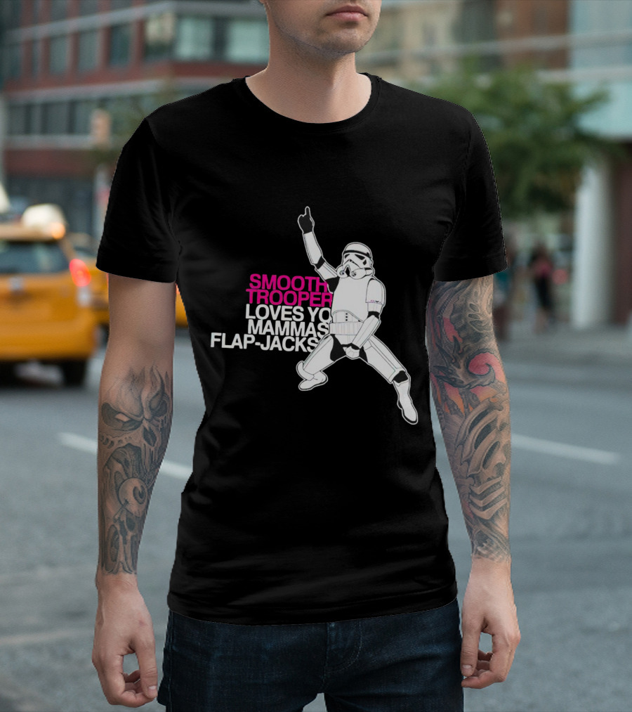 Smooth Trooper Loves Yo Mammas Flap-Jacks Stormtrooper Dance Pose T-Shirt