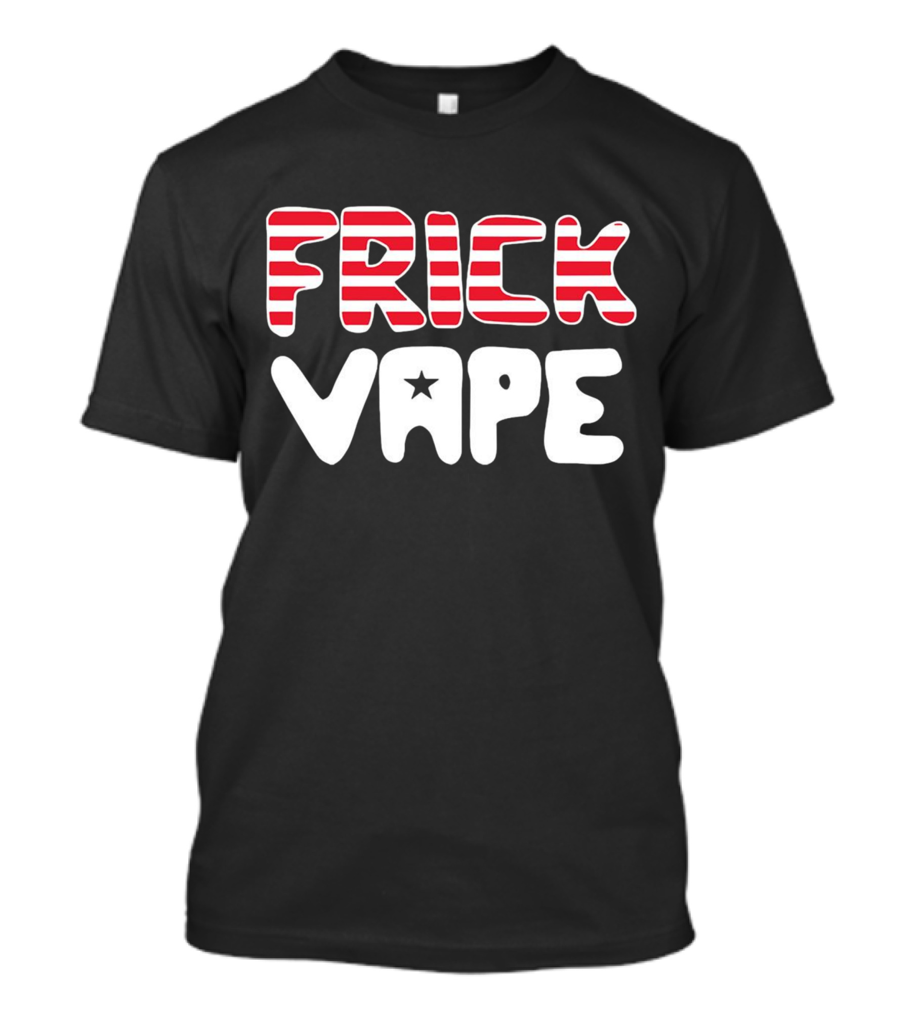 4th Of July Frick Vape USA Flag T-Shirt