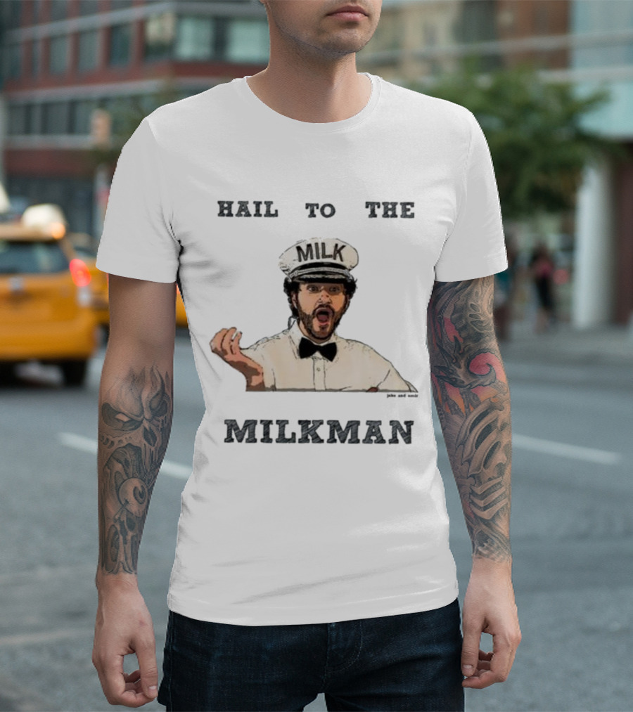 Hail To The Milkman Jake And Amir Milkman Iconic Comedy Sketch T-Shirt