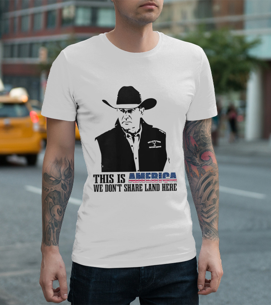 This Is America We Don’t Share Land Here Cowboy Hat Patriotic T-Shirt