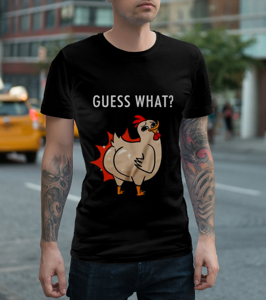 Chicken Guess What Funny Chicken Butt Joke T-Shirt