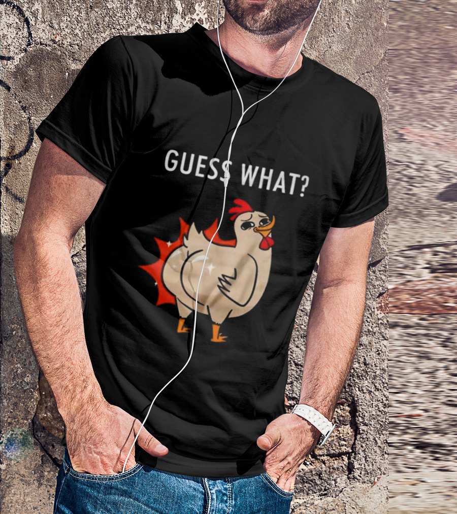 Chicken Guess What Funny Chicken Butt Joke T-Shirt