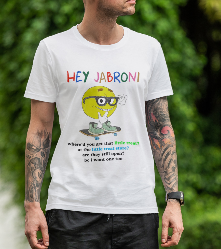 Hey Jabroni Little Treat Little Treat Store Skateboard Sunglasses T-Shirt
