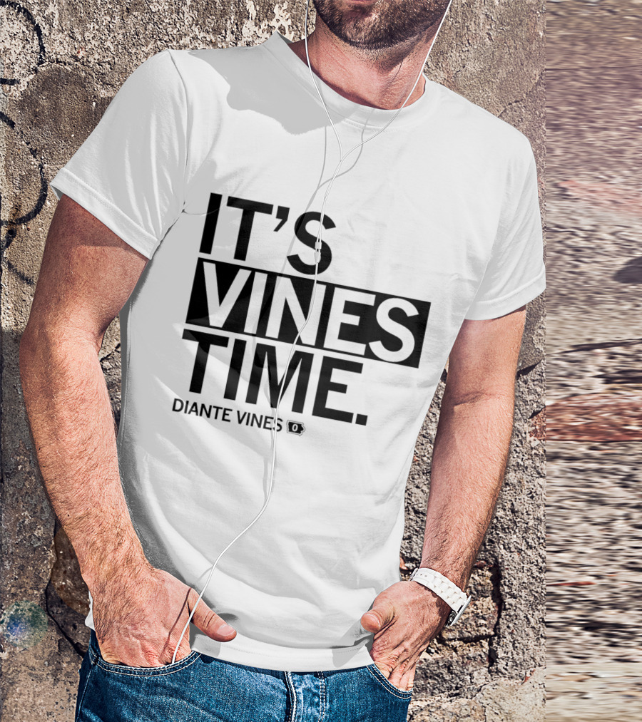IT’S VINES TIME DIANTE VINES T-Shirt
