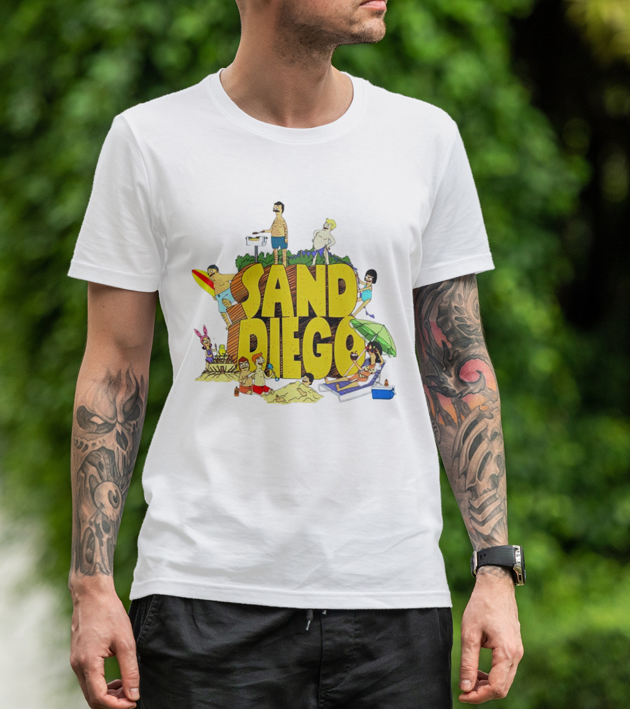 Bob's Burgers Sand Diego Beach Fun San Diego T-Shirt