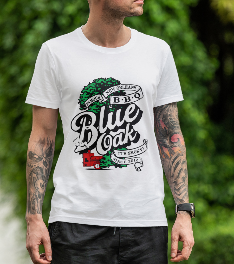 Famous Blue Oak New Orleans BBQ It's Smoky Since 2012 T-Shirt