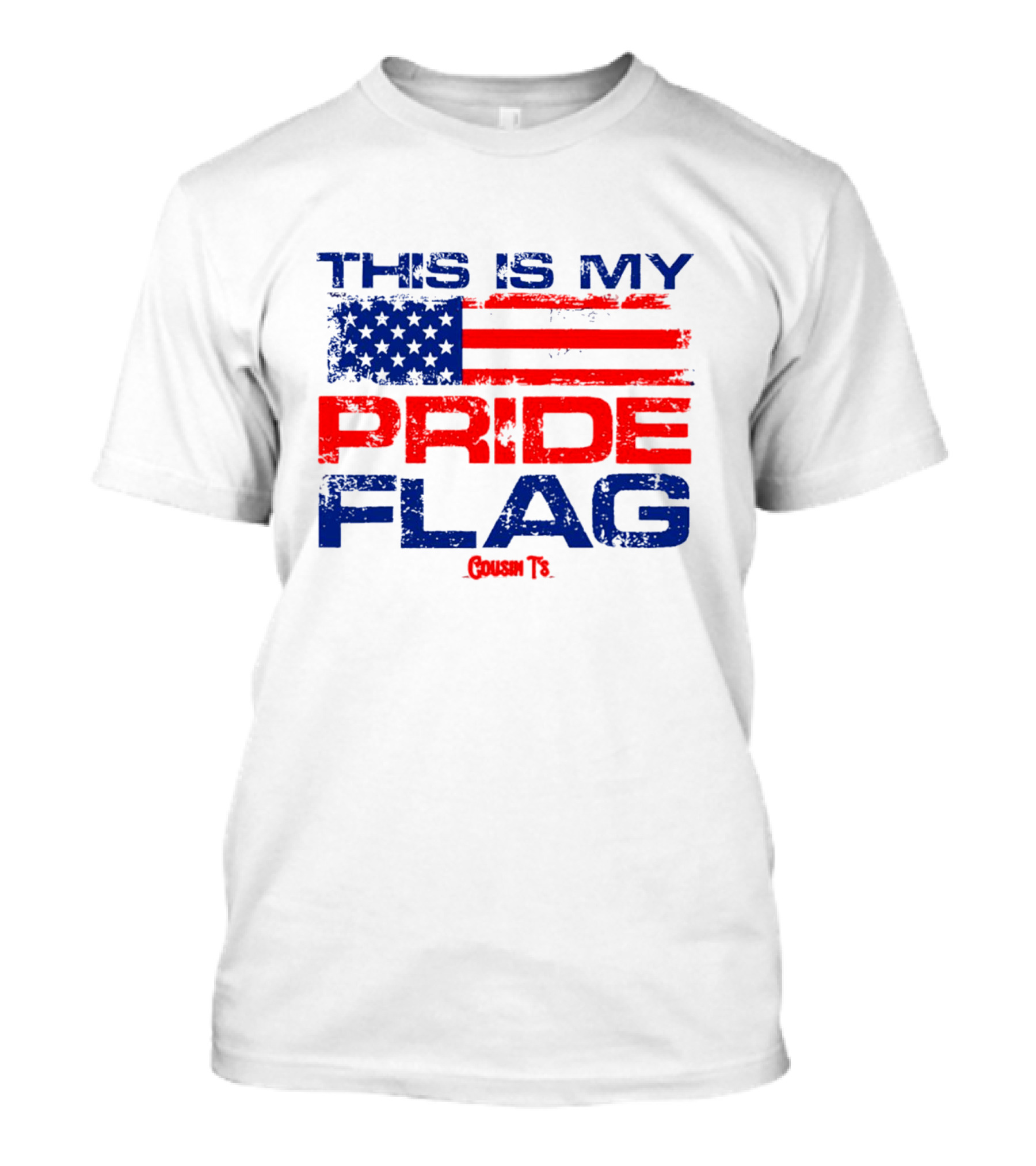This Is My Pride Flag Cousin T’s American Flag Text T-Shirt