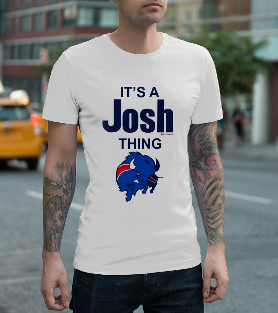 It's a Josh Thing Buffalo Bills Blue Red Bison T-Shirt