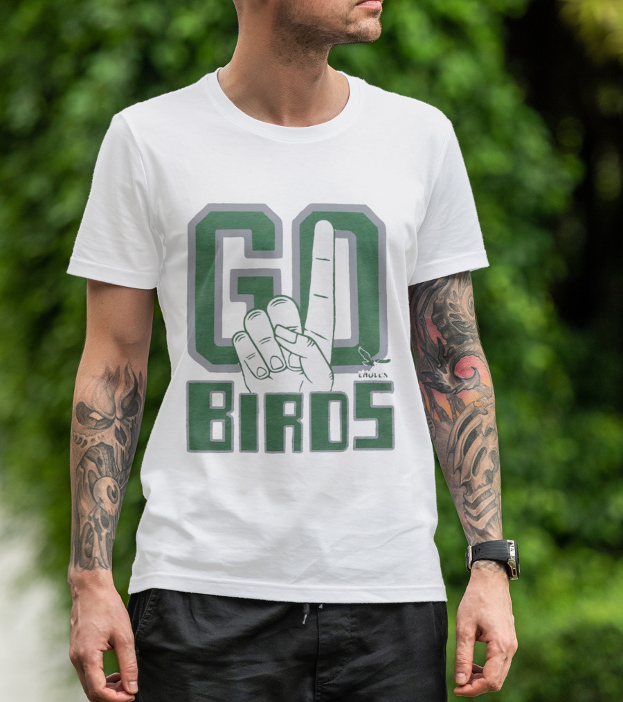 Philadelphia Eagles Go Birds Finger Gesture T-Shirt