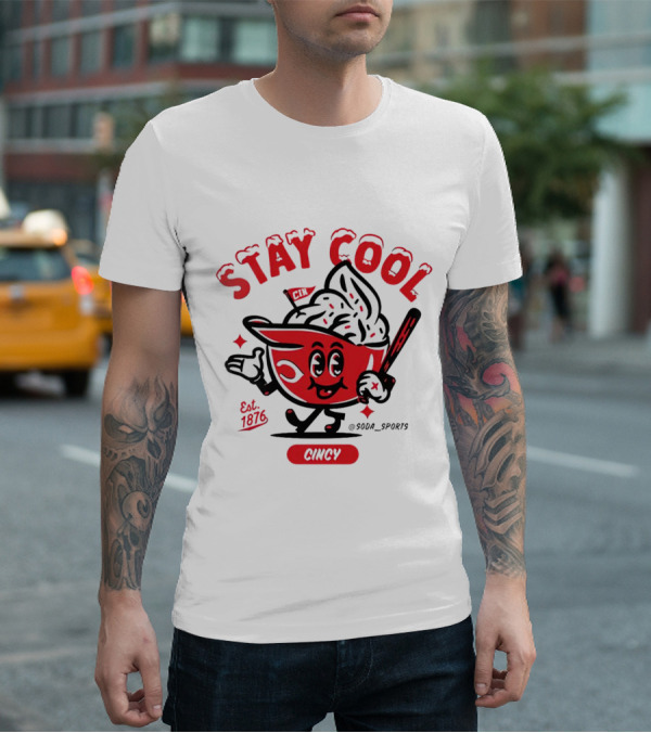 Stay Cool Cincy Est. 1876 T-Shirt