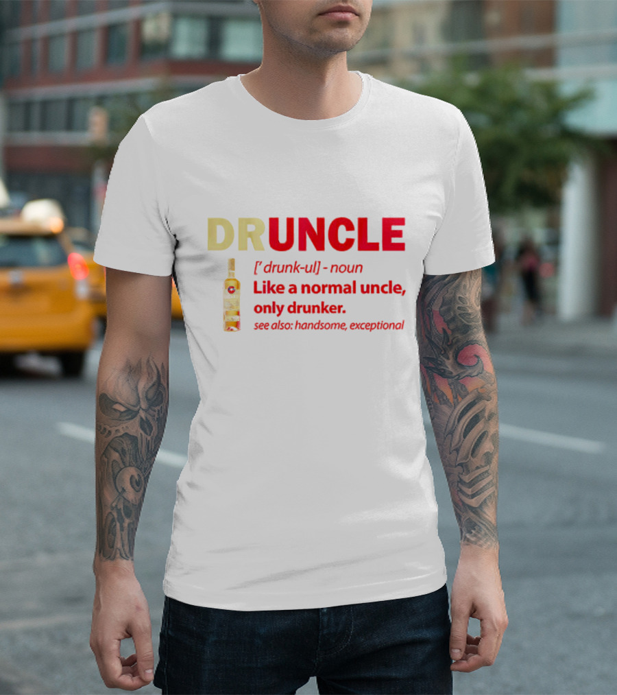 Bacardi Druncle Like A Normal Uncle Only Drunker Handsome Exceptional Bottle T-Shirt