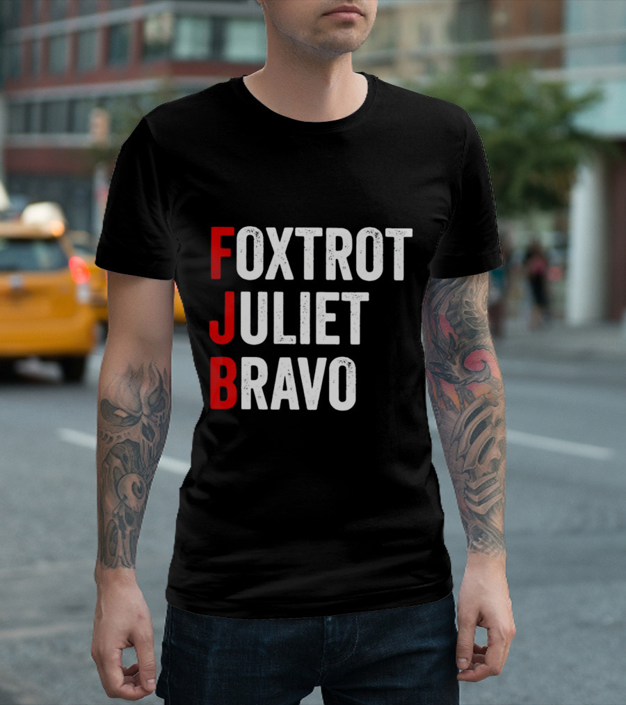 FJB Foxtrot Juliet Bravo Military Phonetic Alphabet T-Shirt