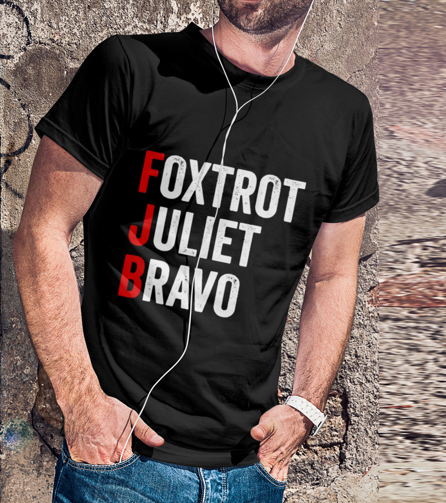 FJB Foxtrot Juliet Bravo Military Phonetic Alphabet T-Shirt