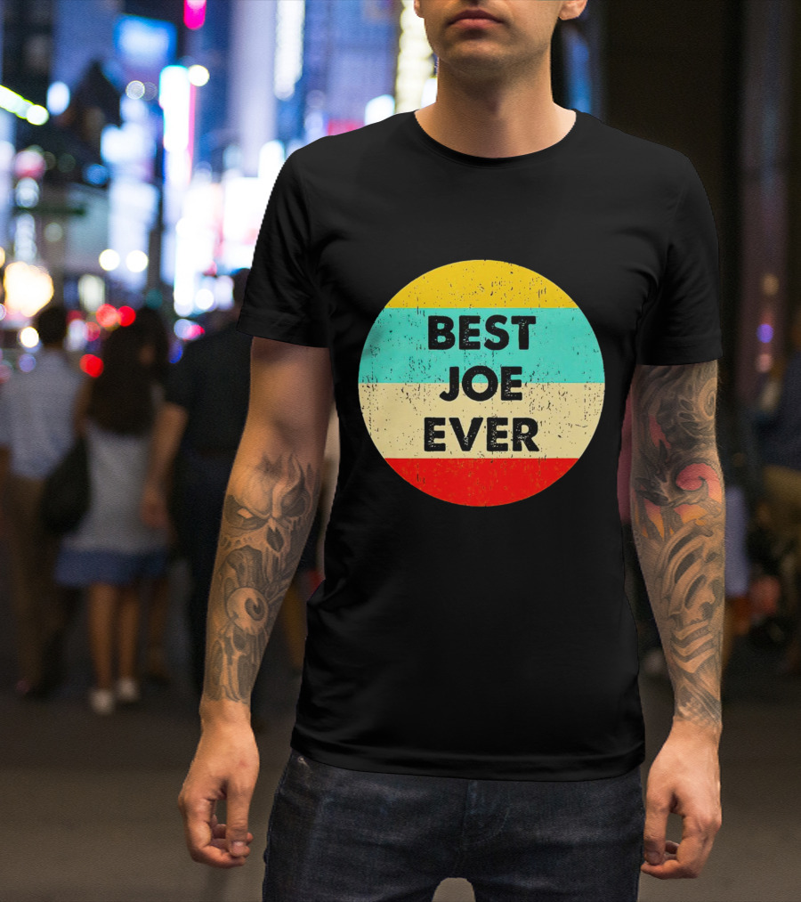 Best Joe Ever Vintage Distressed Retro Circle T-Shirt