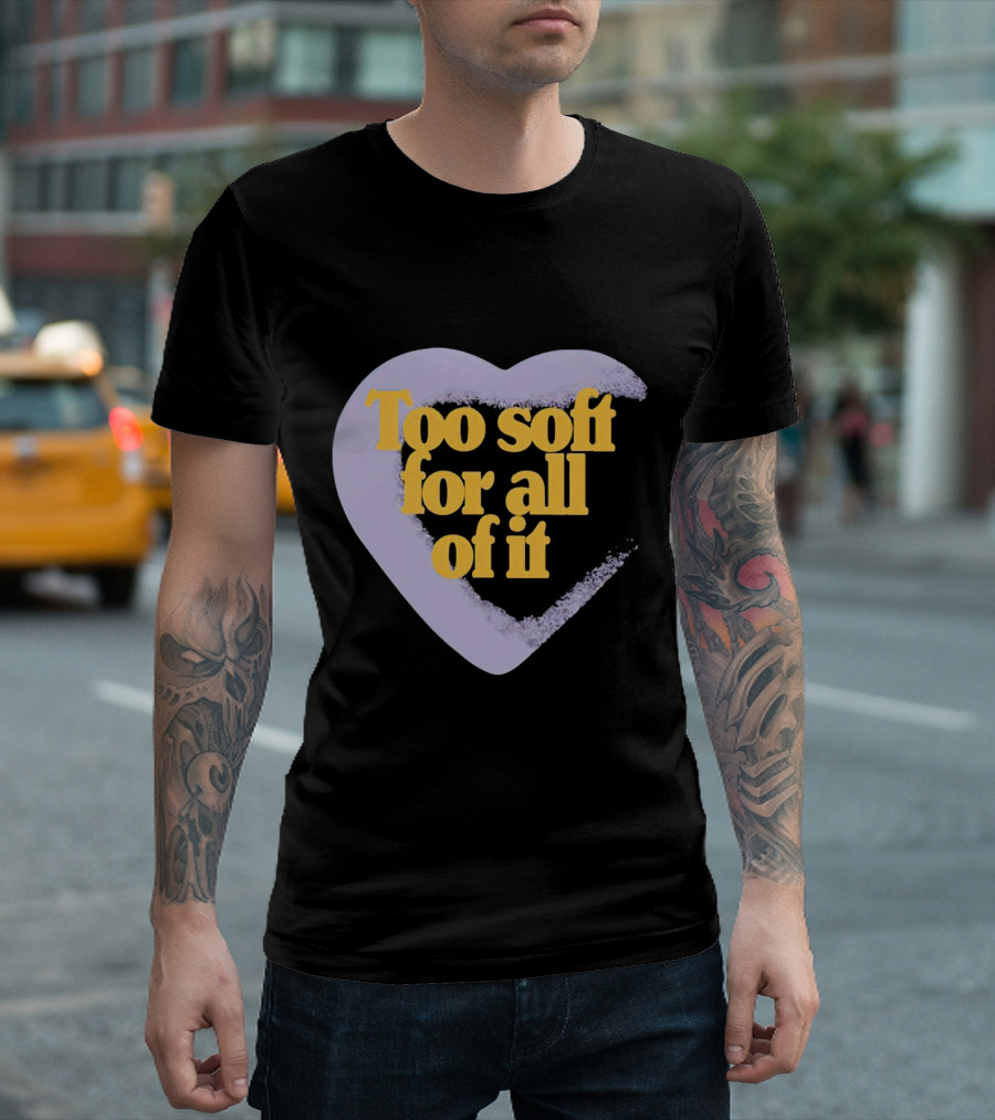 Too Soft for All of It Heart Shape Pastel T-Shirt