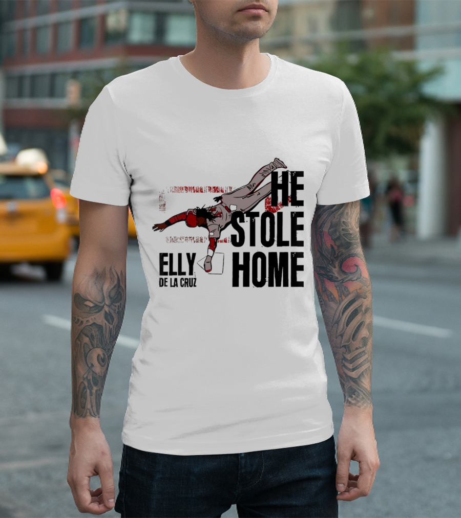Elly De La Cruz He Stole Home Cincinnati Reds Baseball Action T-Shirt