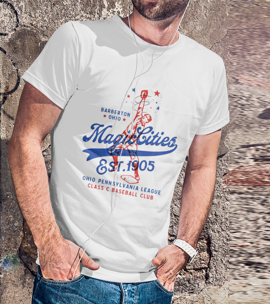 Barberton Ohio Magic Cities Est. 1905 Class C Baseball Ohio Pennsylvania League T-Shirt