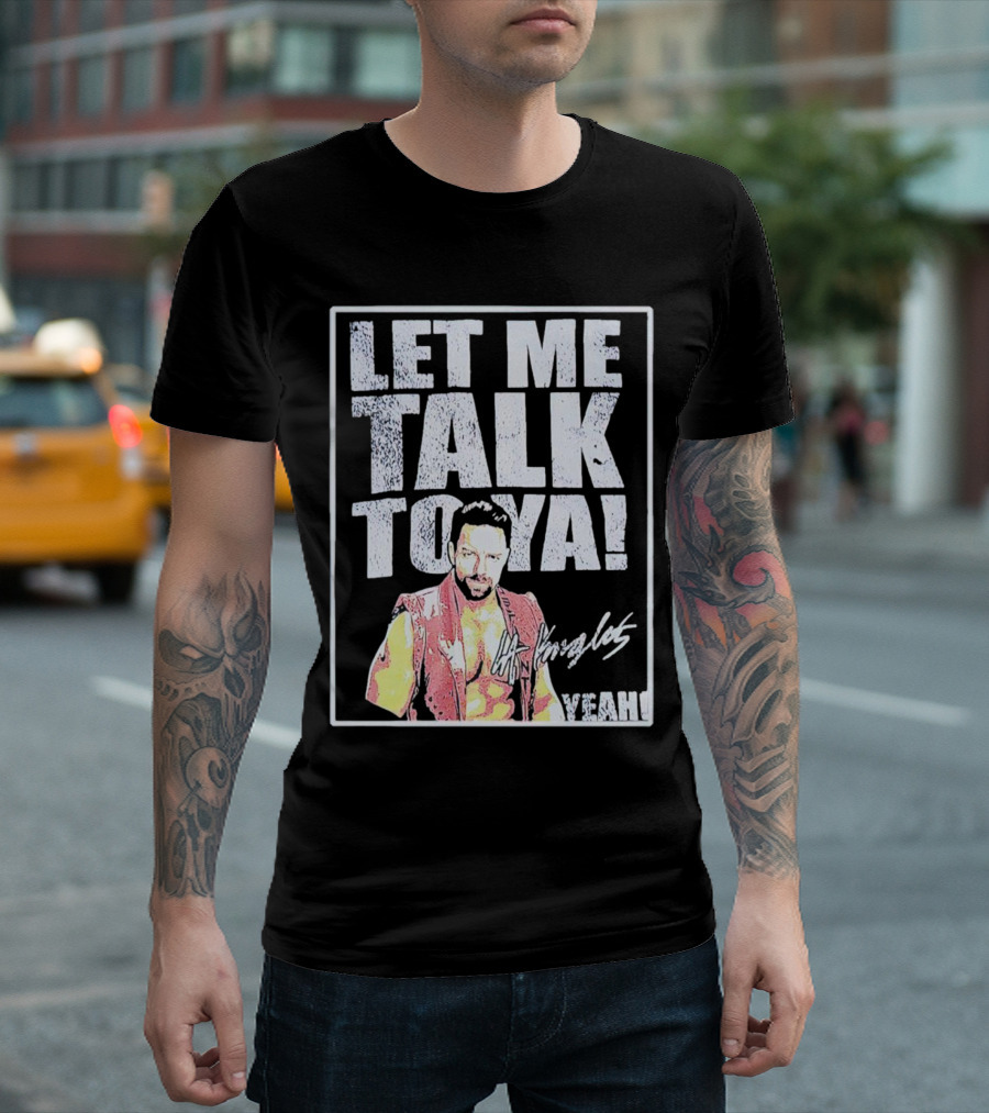 LA Knight Let Me Talk To Ya Yeah Signature T-Shirt