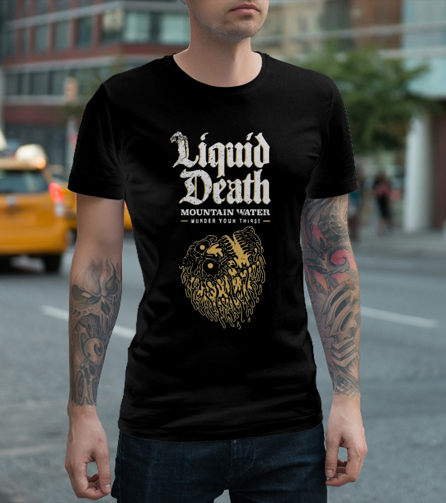 Liquid Death Mountain Water Murder Your Thirst Skull Head T-Shirt