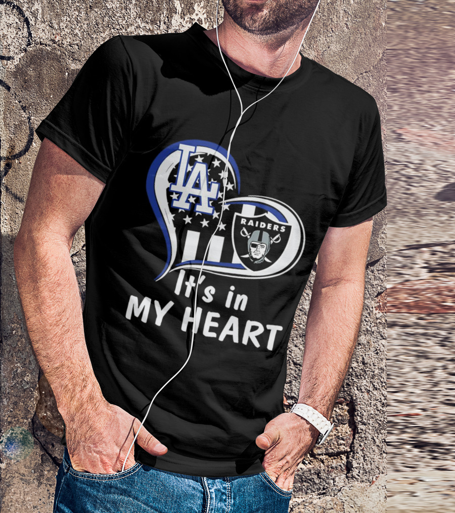 Los Angeles Dodgers LA Raiders It's In My Heart T-Shirt