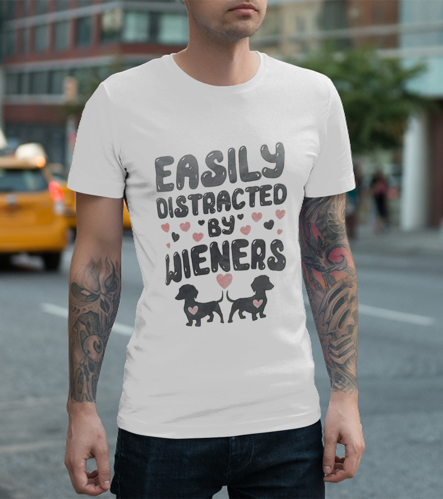 Easily Distracted by Wieners Dachshund Hearts T-Shirt