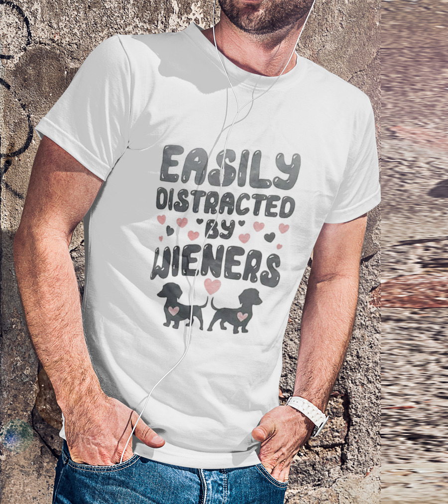Easily Distracted By Wieners Dachshund Hearts T-Shirt