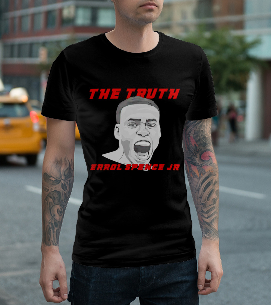 Errol Spence Jr The Truth Bold Expression T-Shirt