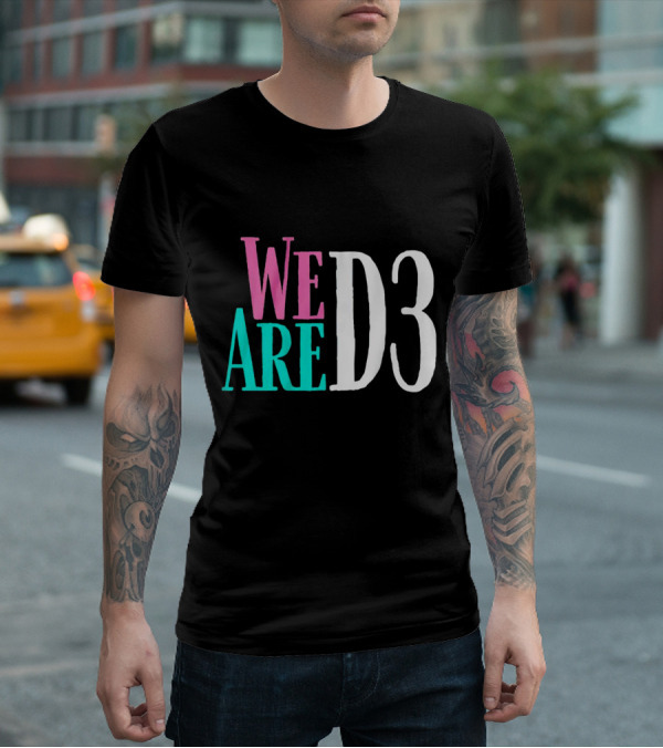 We Are D3 College Athletics Division III Unity T-Shirt