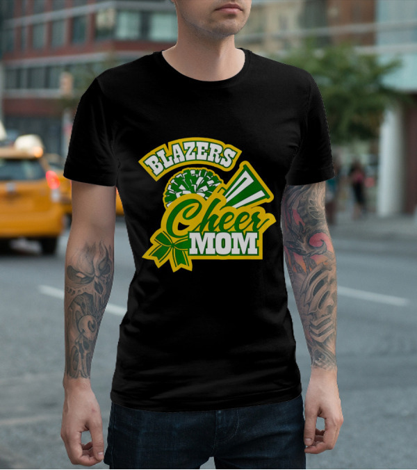 Blazers Cheer Mom Pom Pom And Megaphone Enthusiast T-Shirt