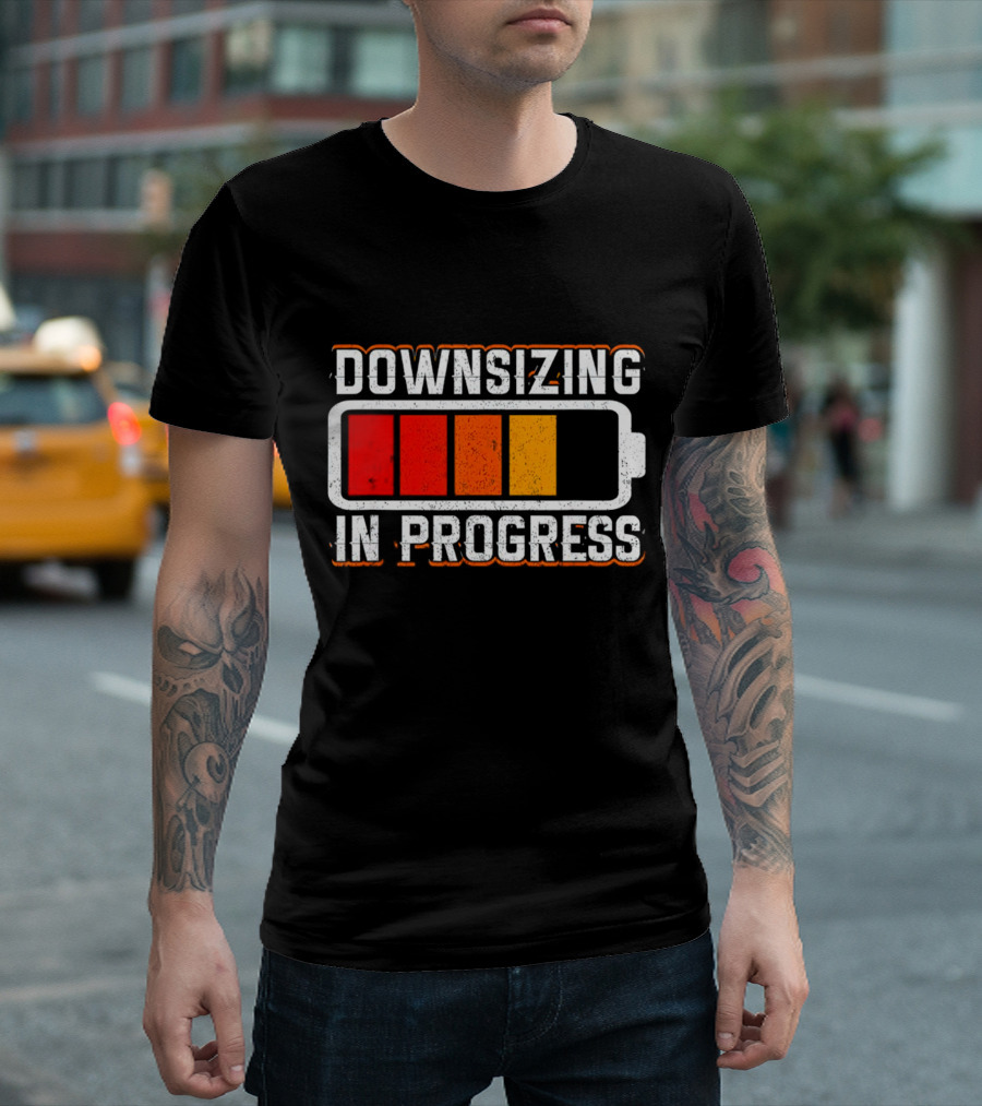 Downsizing In Progress Battery Low Energy Warning T-Shirt