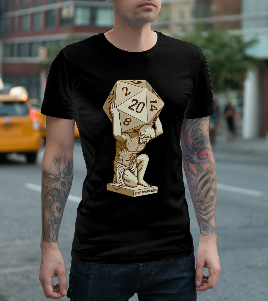 Keep On Rolling Atlas with Giant D20 Dice T-Shirt