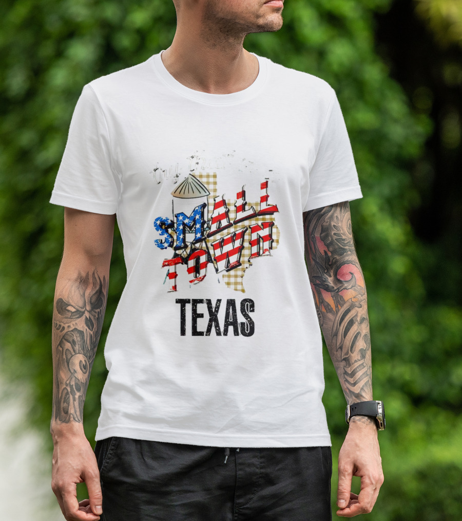 Try That In A Small Town Texas American Flag T-Shirt