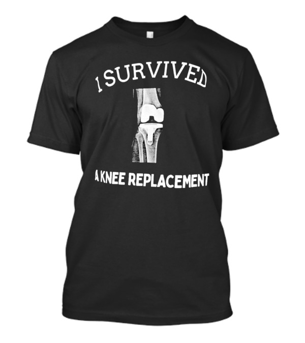 I Survived A Knee Replacement X-Ray Image T-Shirt