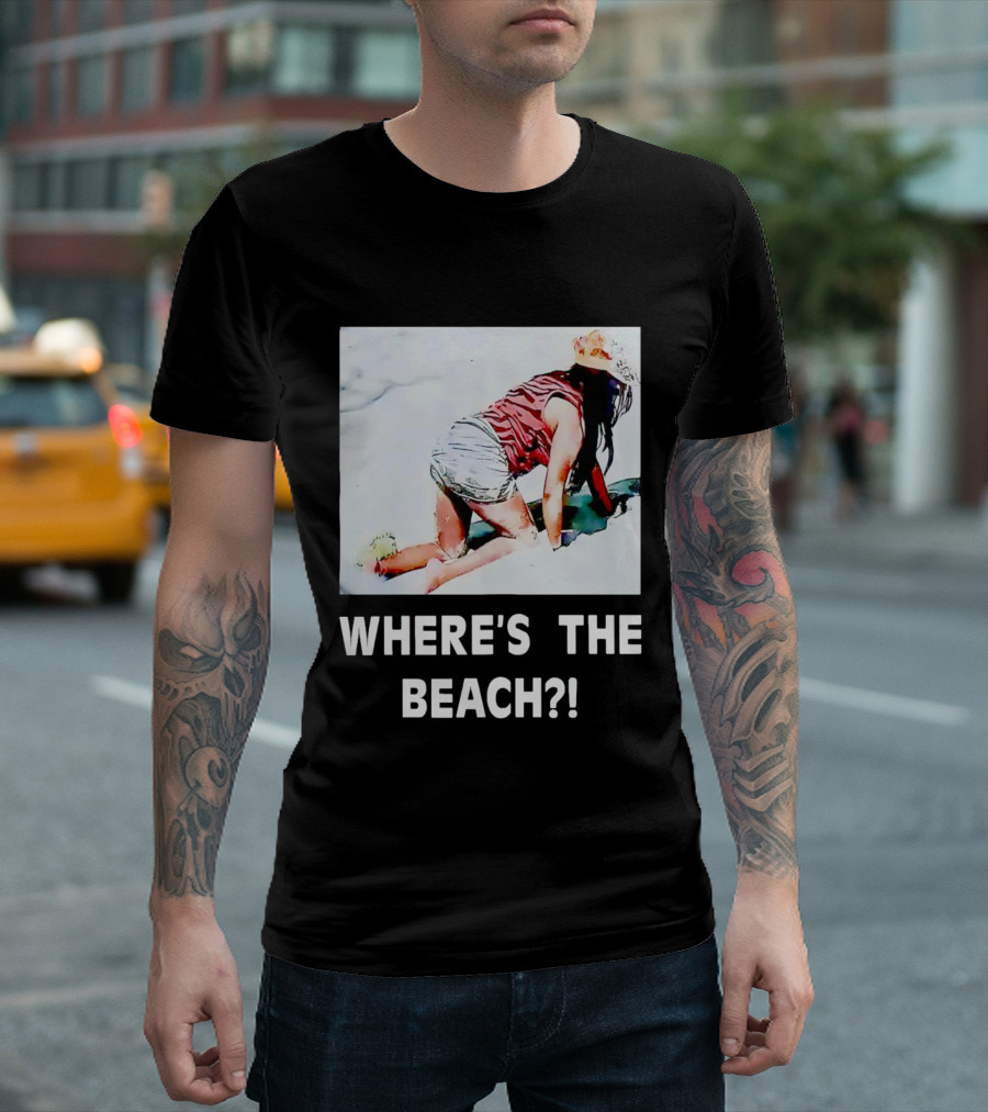 WHERE'S THE BEACH? Woman in Sand Picture T-Shirt
