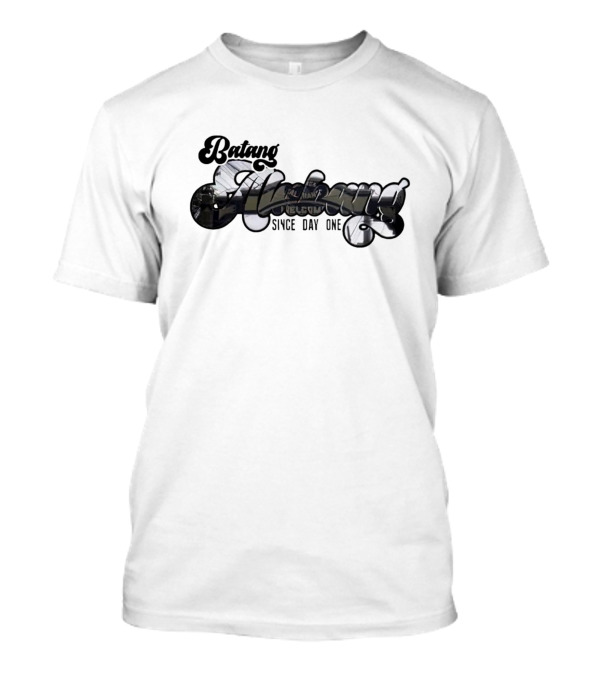 Batang Alabang Homegrown Pride Since Day One T-Shirt