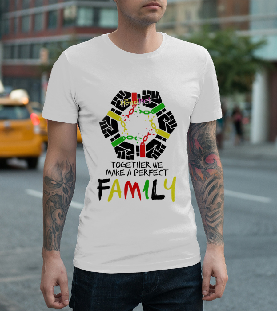 Together We Make a Perfect Family Honci Rei Chain Fists T-Shirt