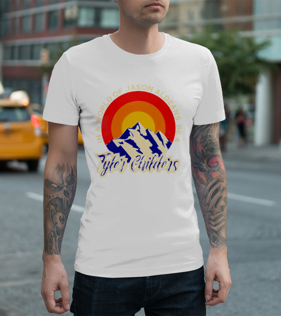 In A World Of Jason Aldeans Be A Tyler Childers Vintage Mountain Sunburst T-Shirt