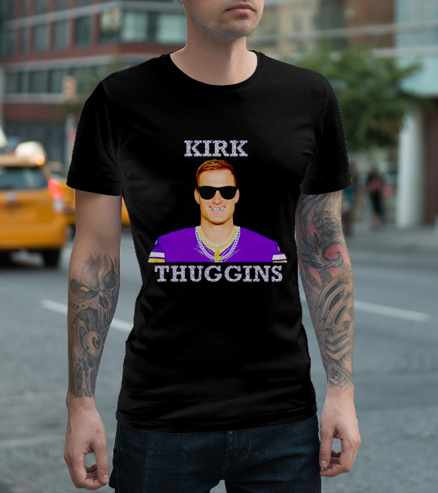 Kirk Thuggins Minnesota Vikings Chainz Kirk Cousins T-Shirt