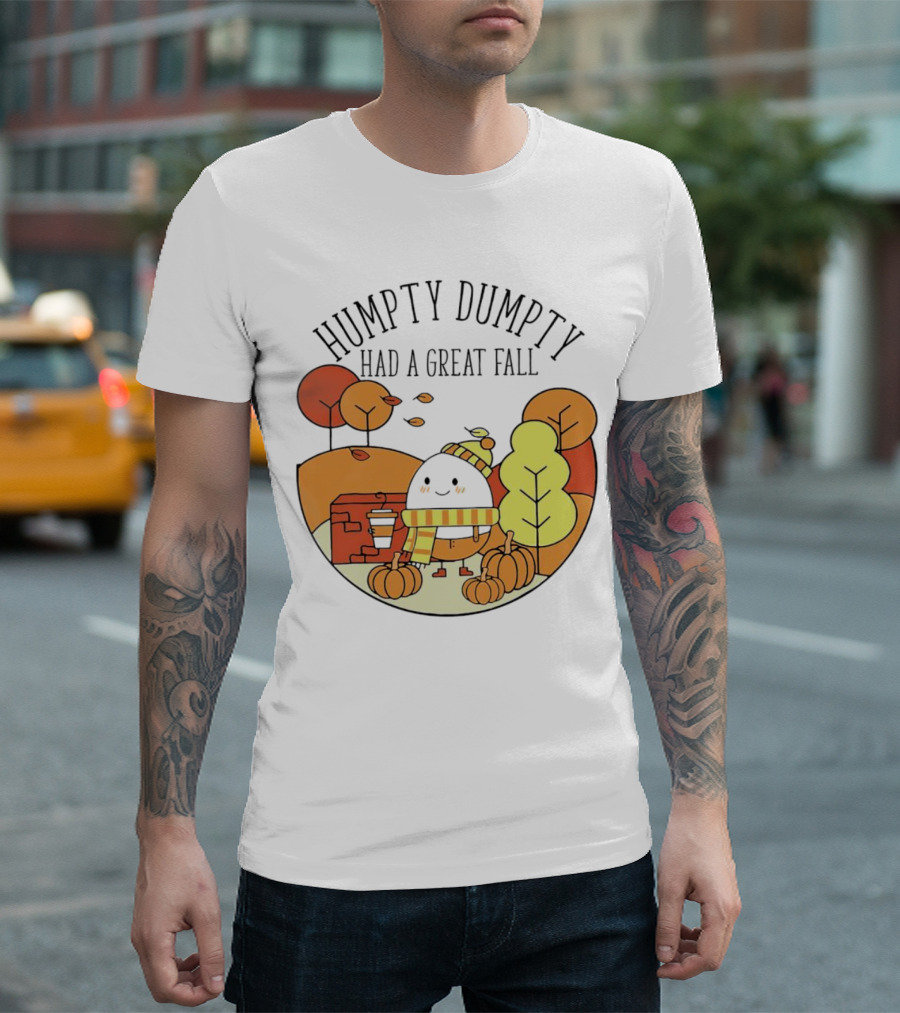 Humpty Dumpty Had A Great Fall Autumn Leaves Pumpkin Scarf Cafe Scene T-Shirt