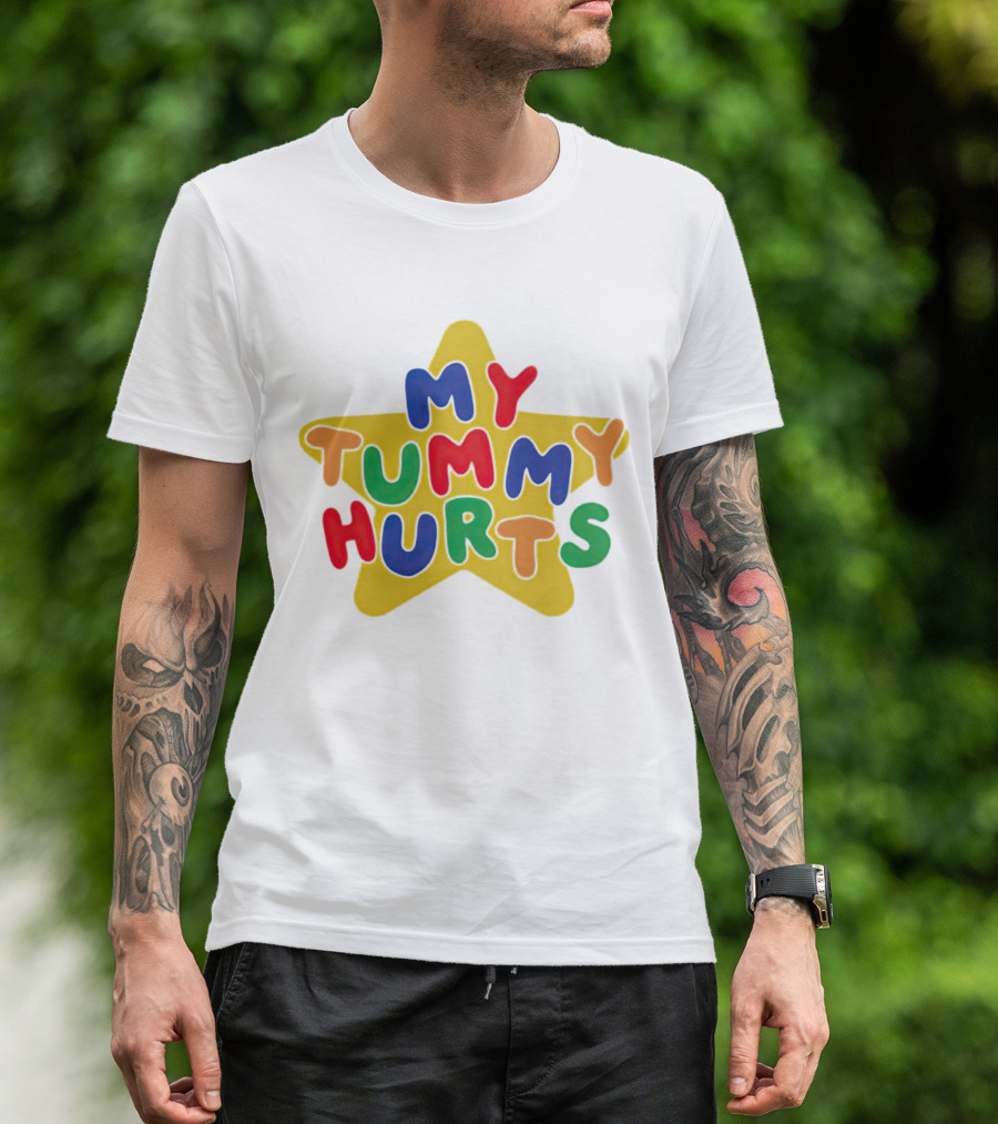 My Tummy Hurts Colorful Star T-Shirt