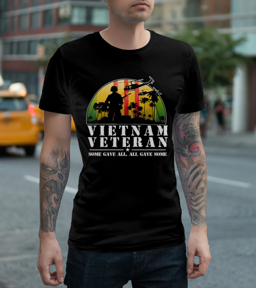 Vietnam Veteran Some Gave All All Gave Some Helicopter Soldier Silhouette Tropical Scene T-Shirt