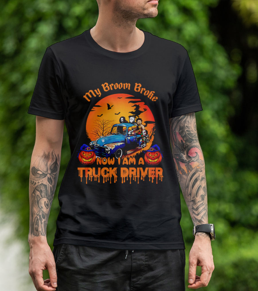 My Broom Broke Now I Am A Truck Driver Halloween Truck With Pumpkins And Ghosts T-Shirt