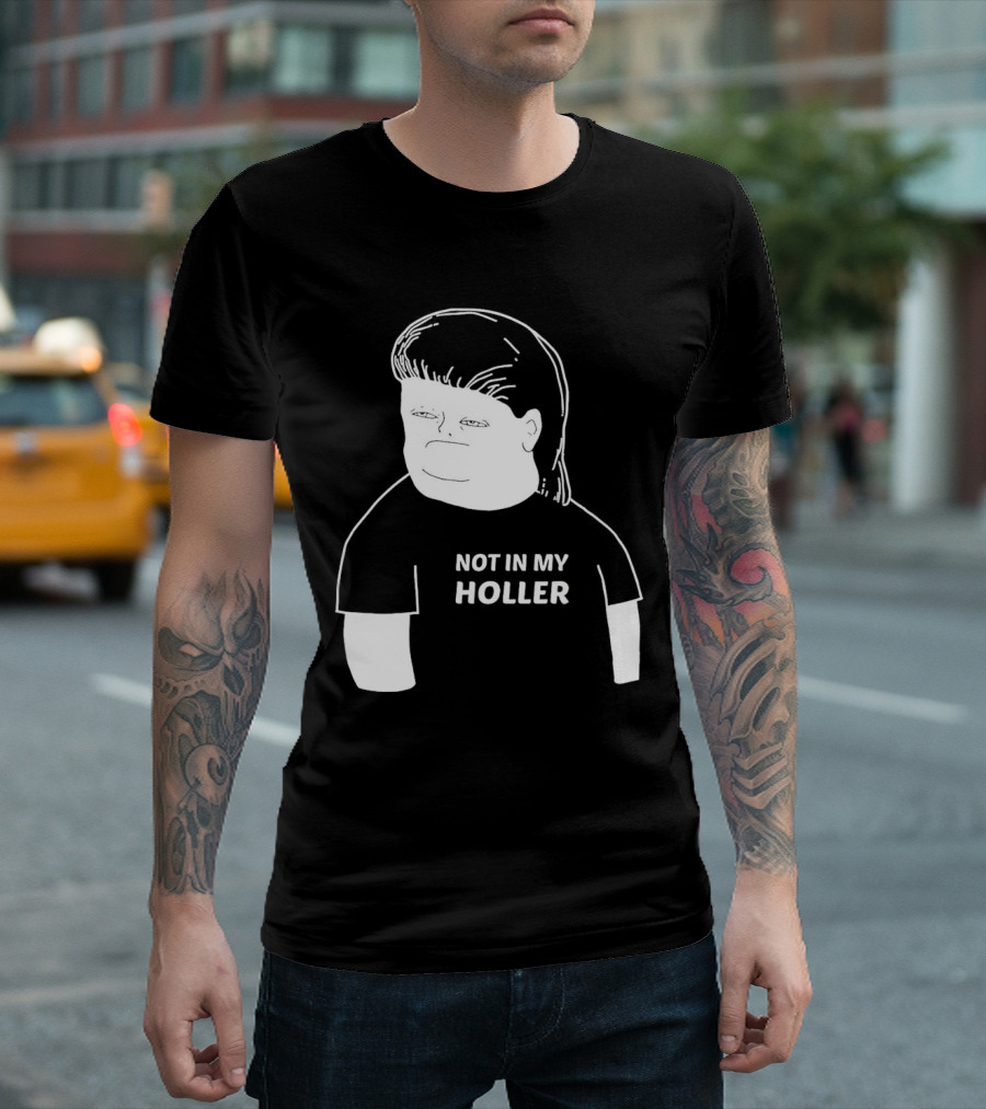Not in My Holler Country Cartoon Character T-Shirt